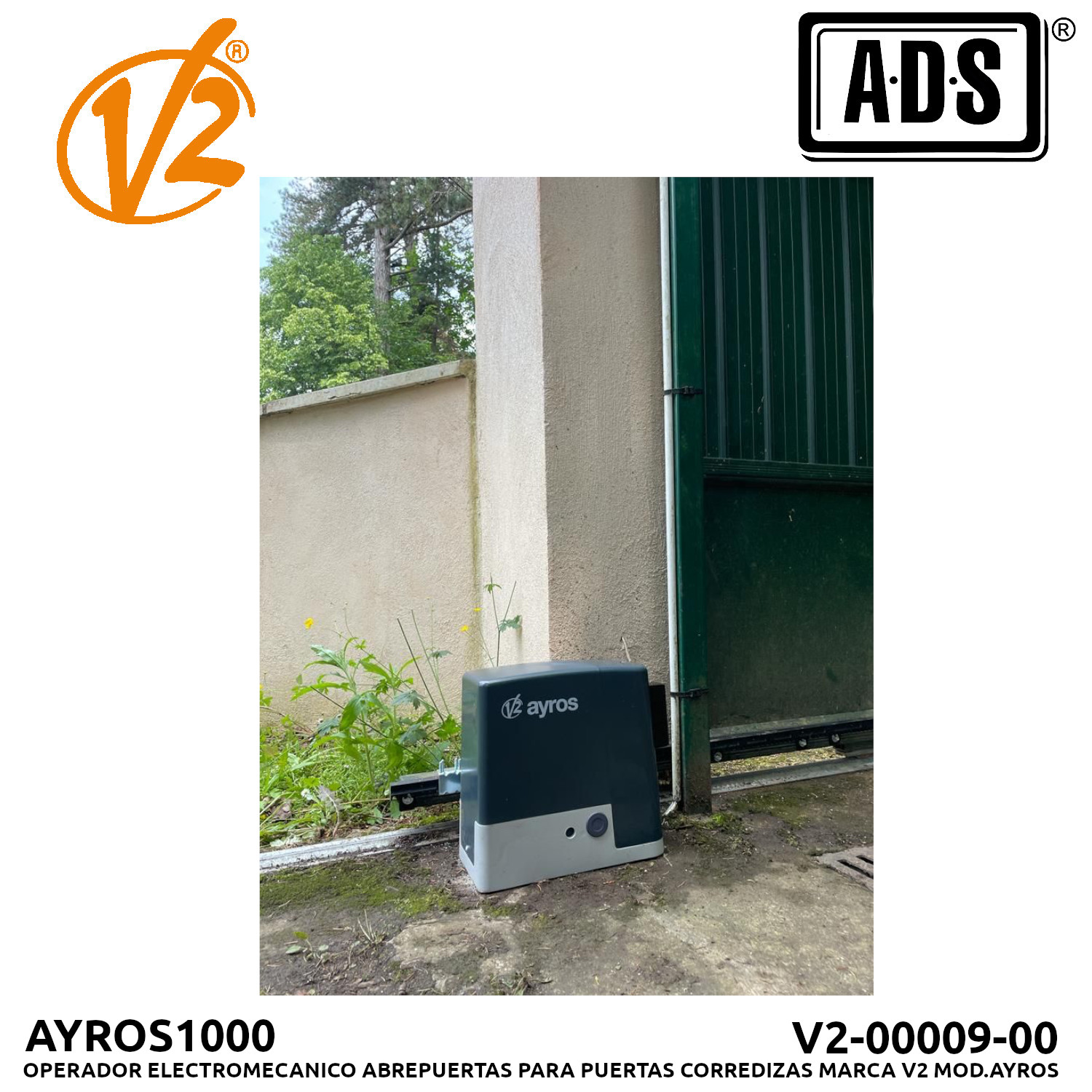 AYROS1000 V2-00009-00 OPERADOR CORREDIZO 6.0X1000K AYROS 24VDC MARCA V2
